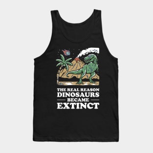 Why dinosaurs went extinct. Tank Top
